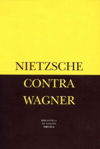 Nietzsche contra Wagner (Paperback)