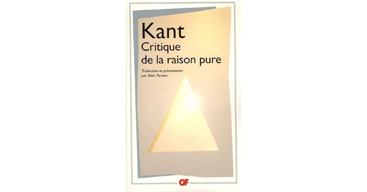 Emmanuel Kant Critique De La Raison Pure