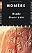 Iliade. Chants I à VIII by Homer
