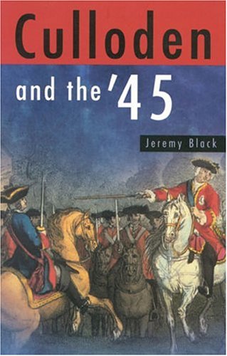 Culloden and the '45 (Hardcover)