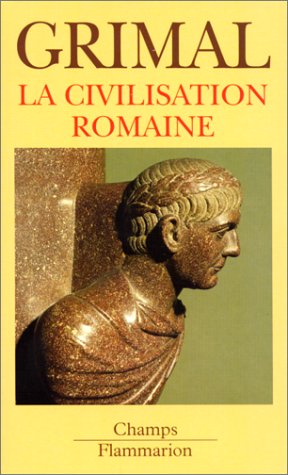 La civilisation romaine (Mass Market Paperback)