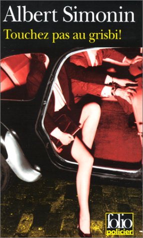 Touchez pas au grisbi! (Paperback)