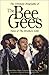 The Bee Gees: Tales of the ...