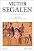 Victor Segalen - tome 2 - Oeuvres complètes