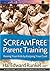 ScreamFree Parent Training by Hal Edward Runkel