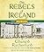 The Rebels of Ireland (The Dublin Saga, #2)