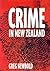 Crime In New Zealand by Greg Newbold
