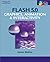 Flash 5.0: Graphics, Animation & Interactivity