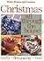 Christmas All Through the House: Crafts, Decorating, Food