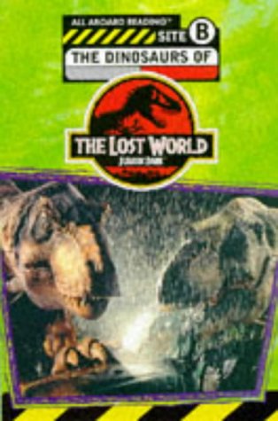 The Dinosaurs of the Lost World Jurassic Park (Paperback)