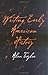 Writing Early American History