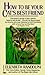 How to Be Your Cat's Best F...