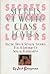 Secrets of World Class Lovers: Erotic Tips & Sensual Stories for a Lifetime of Sexual Fulfillment