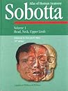 Atlas of Human Anatomy, Volume 1 by Johannes Sobotta
