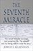 The Seventh Miracle by Jorge I. Klainman The Seventh Miracle by Jorge I. Klainman