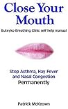 Close Your Mouth:...