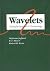 Wavelets: Tools for Science and Technology