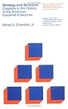 Strategy and Structure by Alfred D. Chandler Jr.