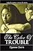The Color of Trouble