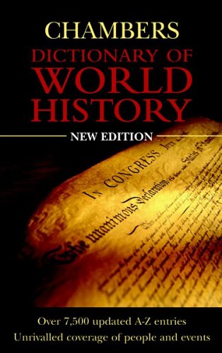 Chambers Dictionary of World History (Hardcover)