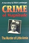 Crime of Magnitude: The Murder of Little Annie