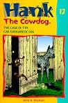 The Case of the Car-Barkaholic Dog (Hank the Cowdog, #17) The Case of the Car-Barkaholic Dog (Hank the Cowdog, #17)