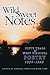 Wild Sweet Notes: Fifty Years of West Virginia Poetry, 1950-1999