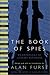 The Book of Spies: An Anthology of Literary Espionage
