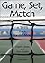 Game, Set, Match A Tennis Book For The Mind