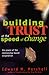 Building Trust at the Speed of Change: The Power of the Relationship-Based Corporation
