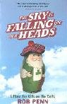 The Sky Is Falling on Our Heads : Lifting the Kilts on the Celts (Paperback)