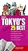 Fodor's Tokyo's 25 Best