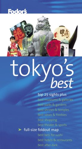 Fodor's Citypack Tokyo's Best, 4th Edition (Citypacks)