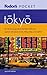 Fodor's Pocket Tokyo, 2nd Edition: The All-in-One Guide to the Best of the City Packed with Places to Eat, Sleep, Shop, and Explore (Travel Guide)