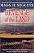 Revenge of the Land: A Century of Greed, Tragedy, and Murder on a Saskatchewan Farm