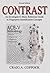 Contrast: An Investigator's Basic Reference Guide to Fingerprint Identification Concepts