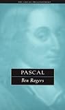 Pascal (The Great Philosophers Series)