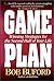 Game Plan: Winning Strategies for the Second Half of Your Life