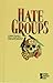 Opposing Viewpoints Series - Hate Groups (hardcover edition)
