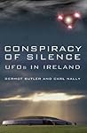 Conspiracy of Silence: Ufo's in Ireland