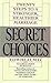 Secret Choices by Ed Wheat