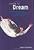 Learn to Dream: Interpret Dream Symbolism, Enhance Your Inner Life, Remember Your Dreams