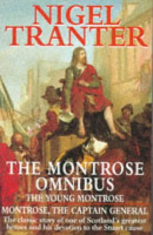 The Montrose Omnibus: Young Montrose / Montrose: The Captain General (Montrose, #1-2)