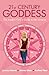 21st Century Goddess by Jessica  Adams