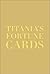 Titania's Fortune Cards by Titania Hardie