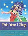 This Year I Sing:...