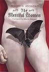 The Merciful Women by Federico Andahazi The Merciful Women by Federico Andahazi