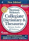 Merriam-Webster's Collegiate Dictionary & Thesaurus, Deluxe Audio Edition (Version 3.0 - 11th Edition)