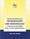 Review Questions for Microbiology and Immunology: A Review for the USMLE, Step 1, 2 and 3 Examinations