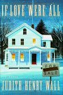 If Love Were All: A Novel (Hardcover)